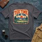 Tee Time Is Me Time T-Shirt
