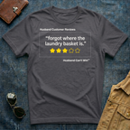 HCR Forgot Where The Laundry Basket Is T-Shirt