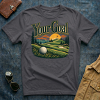 Your Goal T-Shirt