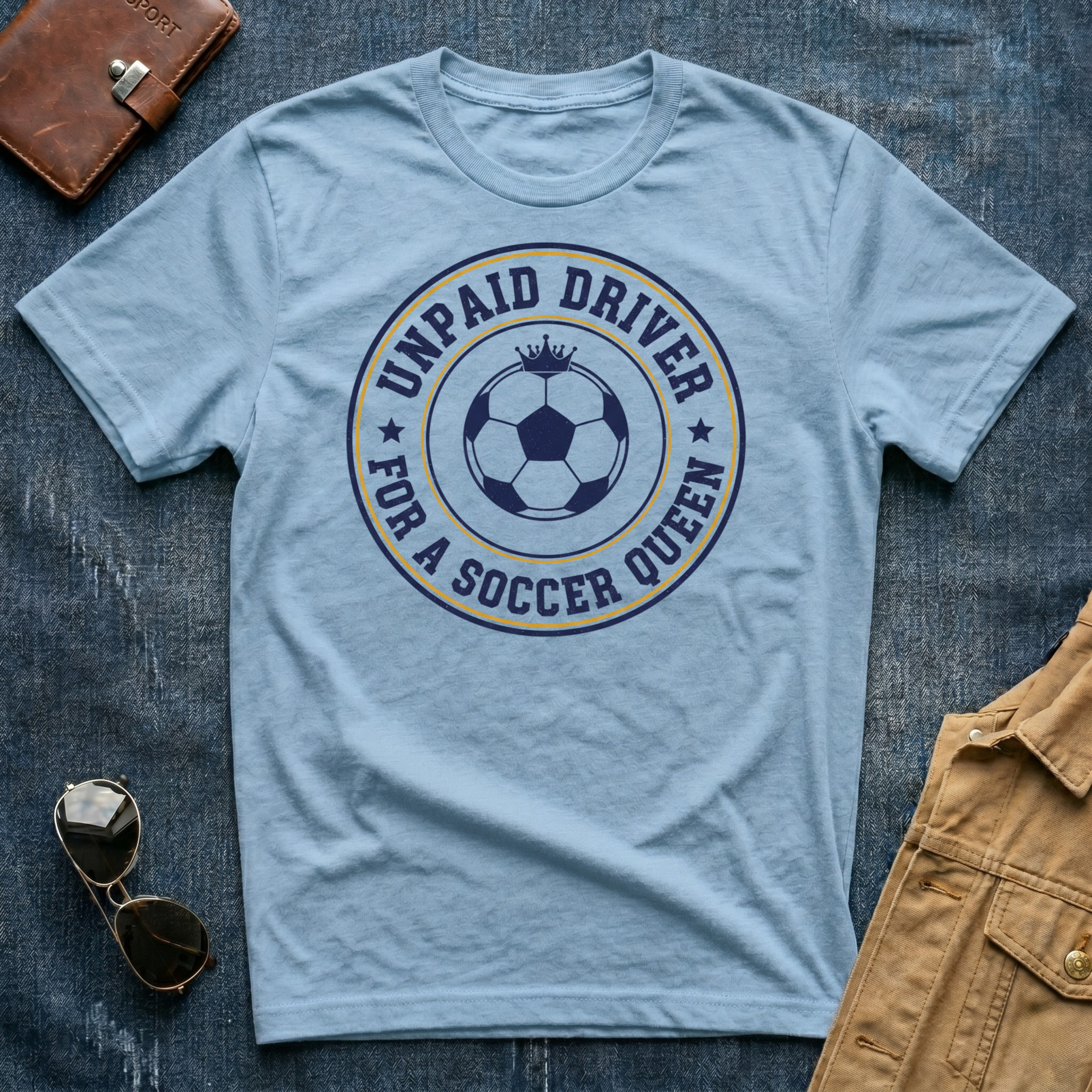 Unpaid Driver For A Soccer Queen T-Shirt