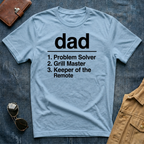 Dad Problem Solver Grill Master Keeper of the Remote T Shirt