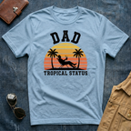 Dad Tropical Status T-Shirt