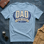 Dad The Man The Myth The Legend T Shirt