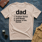 Dad Problem Solver Grill Master Keeper of the Remote T Shirt