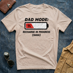 Dad Mode Recharge in Progress T Shirt