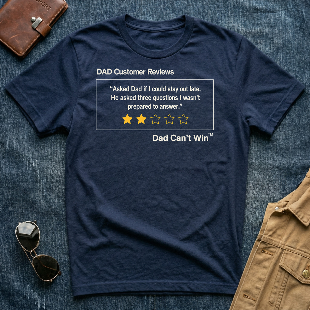 DCR Asked Dad If I Could Stay Out Late T Shirt