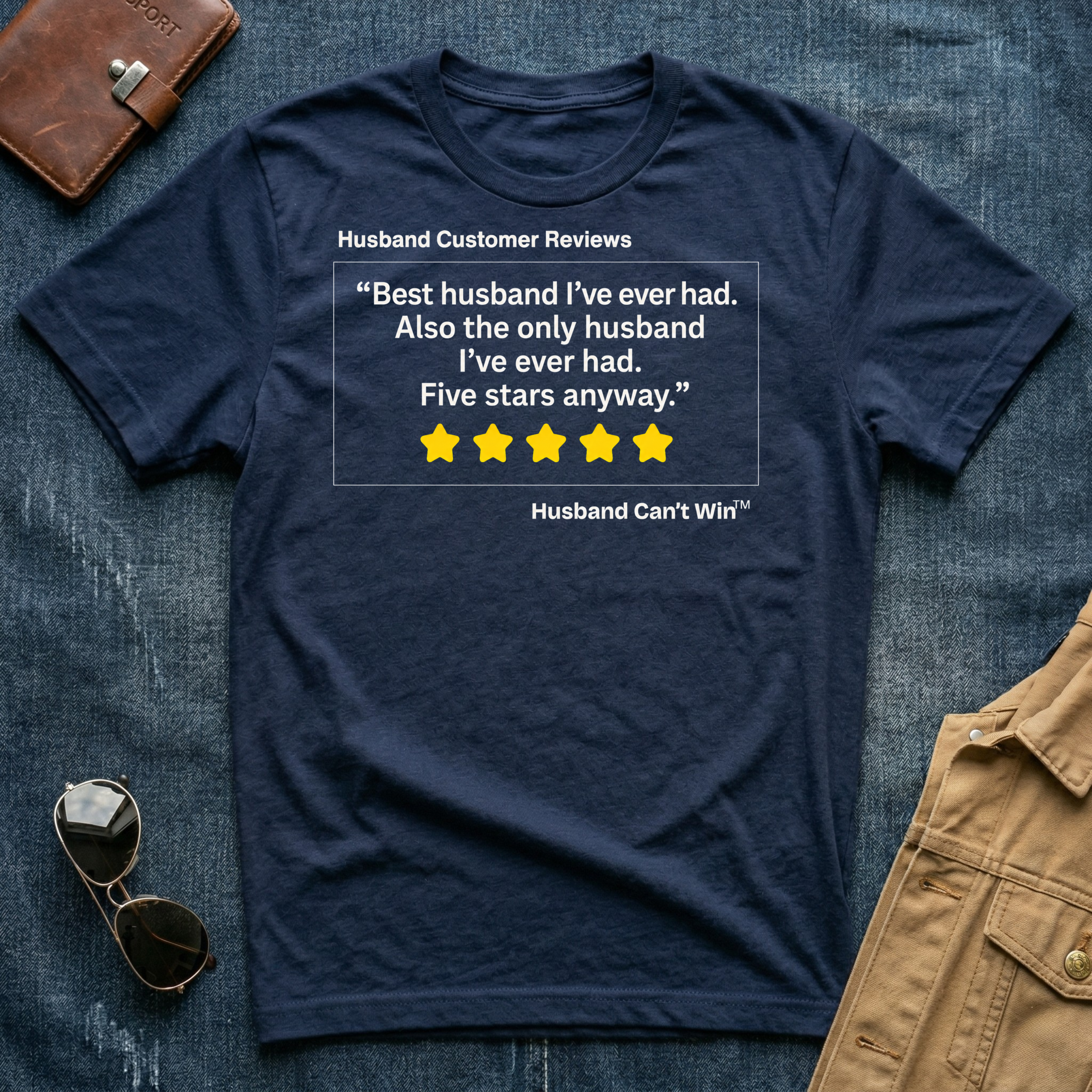 HCR Best Husband I've Ever Had T-Shirt