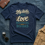 My Kids Are Proof Love Multiplies T Shirt