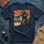 Carry the Weight T-Shirt
