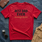 Best Dad Ever T-Shirt