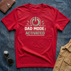 Dad Mode Activated T-Shirt
