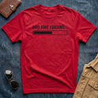 Dad Joke Loading T-Shirt