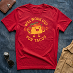 Will Workout For Tacos T-Shirt