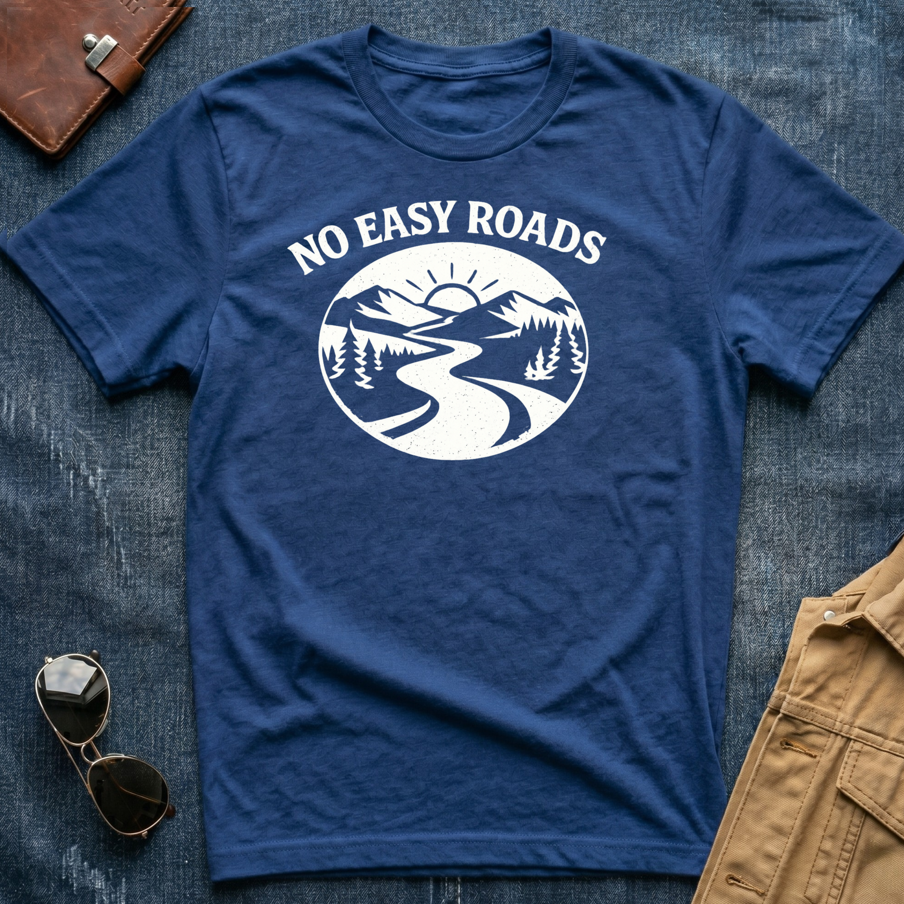 No Easy Roads T-Shirt