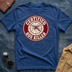Certified Bug Killer Mosquito T-Shirt
