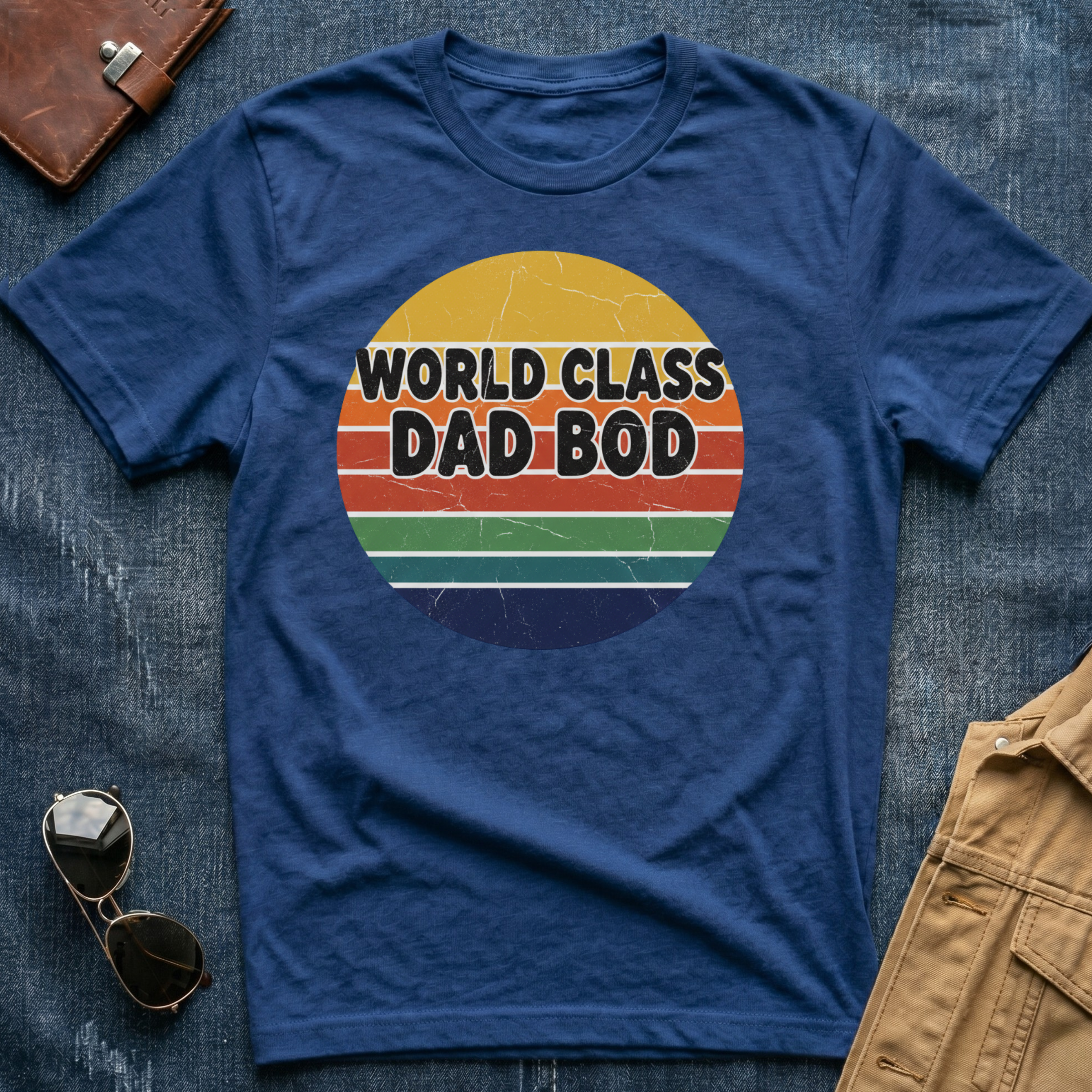 World Class Dad Bod T-Shirt