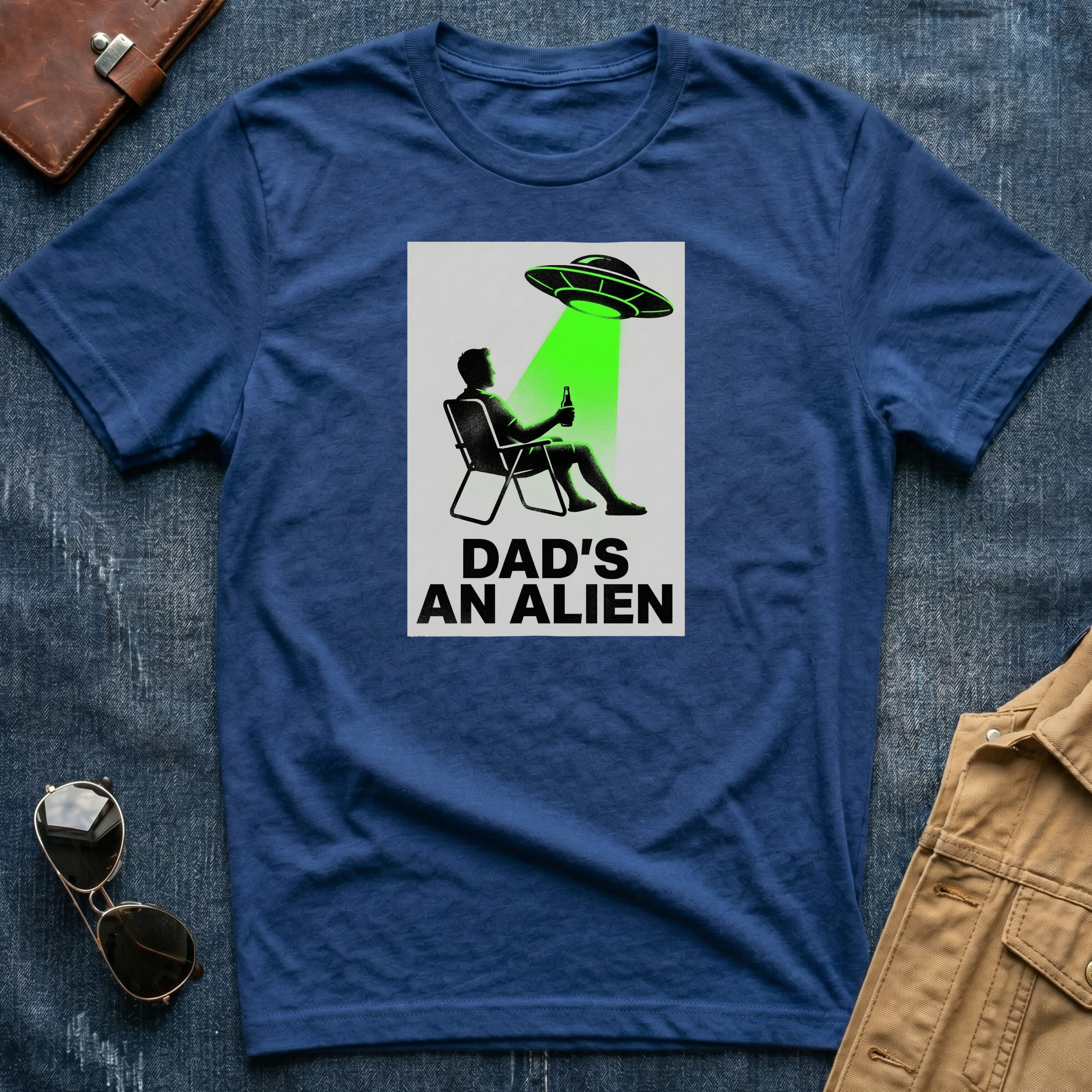 Dad's An Alien T-Shirt