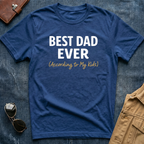 Best Dad Ever T-Shirt