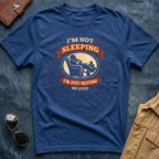 I'm Not Sleeping I'm Just Resting My Eyes T-Shirt