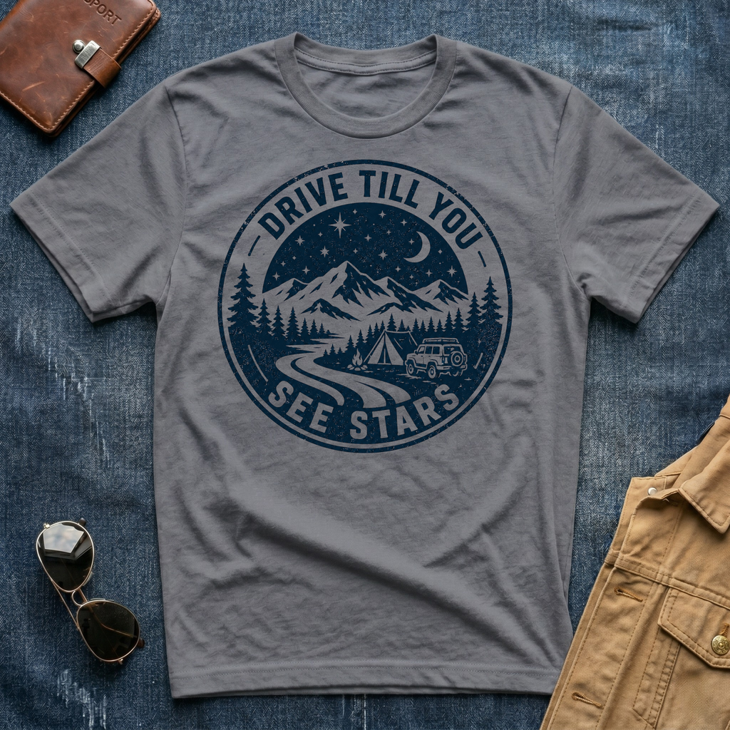 Drive Till You See Stars T-Shirt