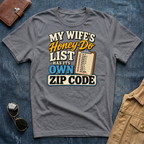 My Wife's Honey-Do List T Shirt