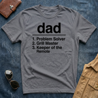 Dad Problem Solver Grill Master Keeper of the Remote T Shirt