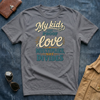 My Kids Are Proof Love Multiplies T Shirt