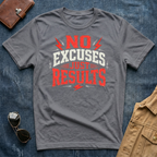 No Excuses Just Results Red T-Shirt