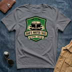 Dad’s Water Taxi No Tipping T Shirt