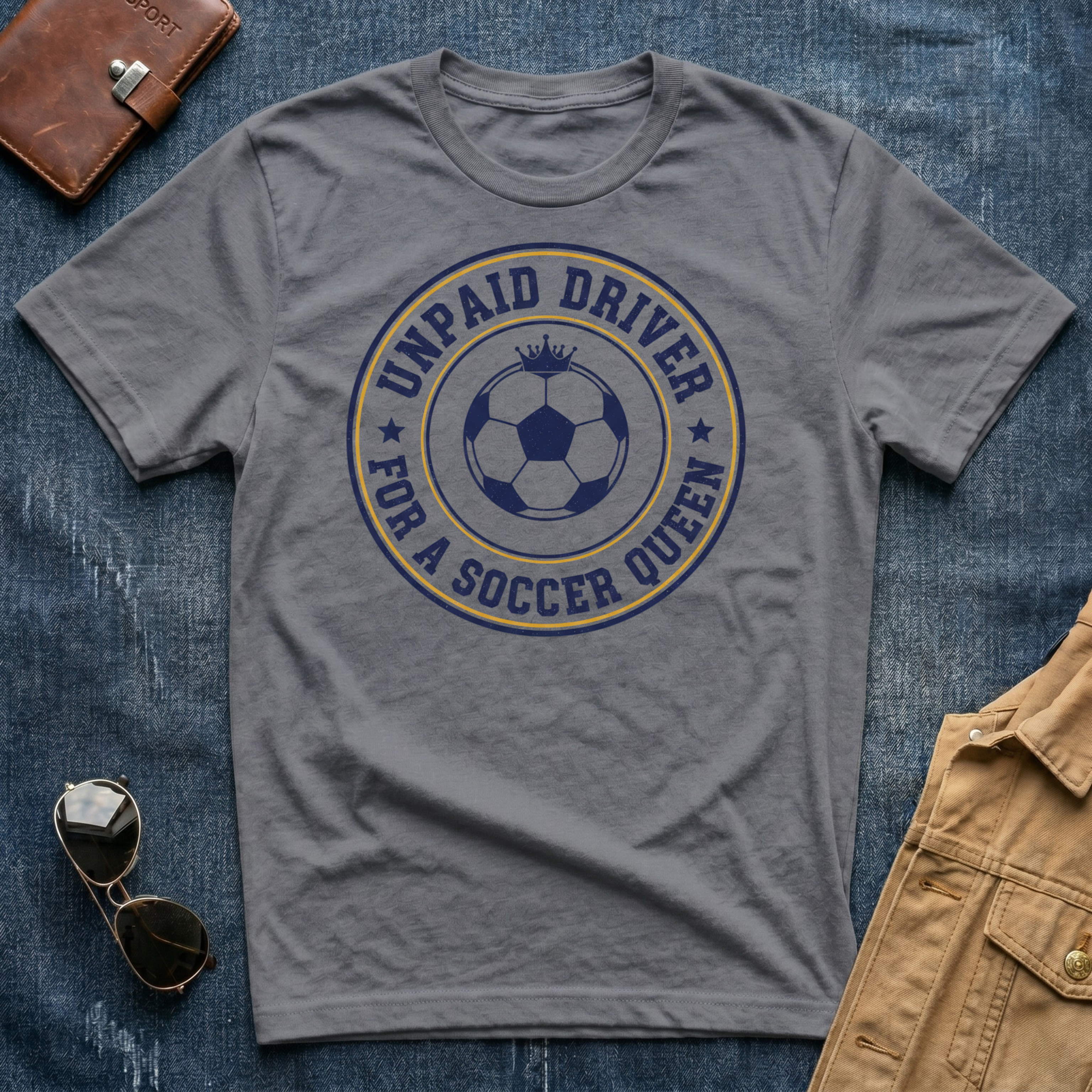 Unpaid Driver For A Soccer Queen T-Shirt