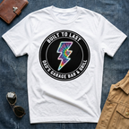 Built to Last Dad’s Garage Bar And Grill T Shirt