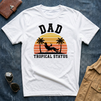 Dad Tropical Status T-Shirt