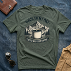 Back In My Day Coffee Was Just Coffee T-Shirt