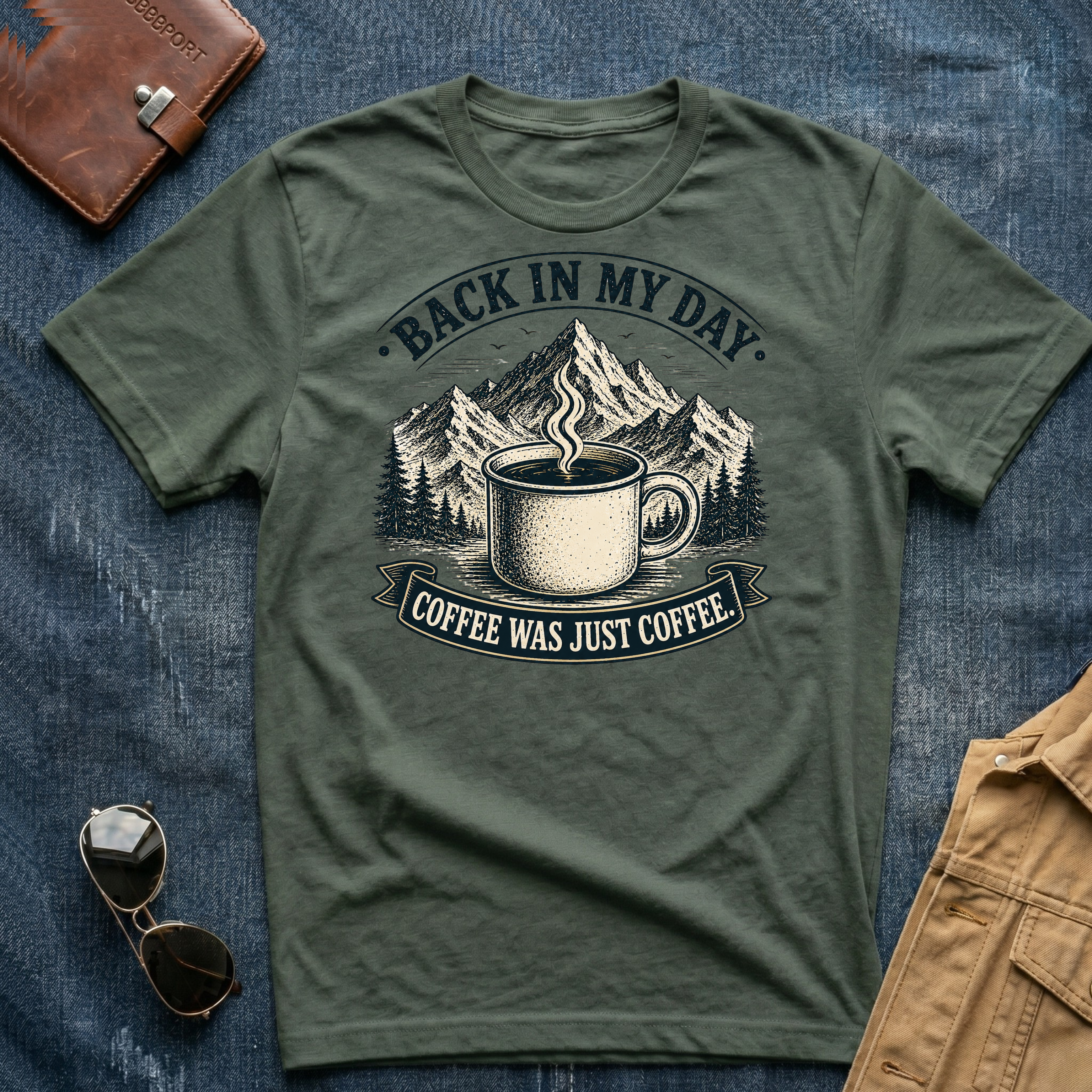 Back In My Day Coffee Was Just Coffee T-Shirt