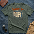 Back In My Day You Didn't Need Wi Fi Radio T Shirt