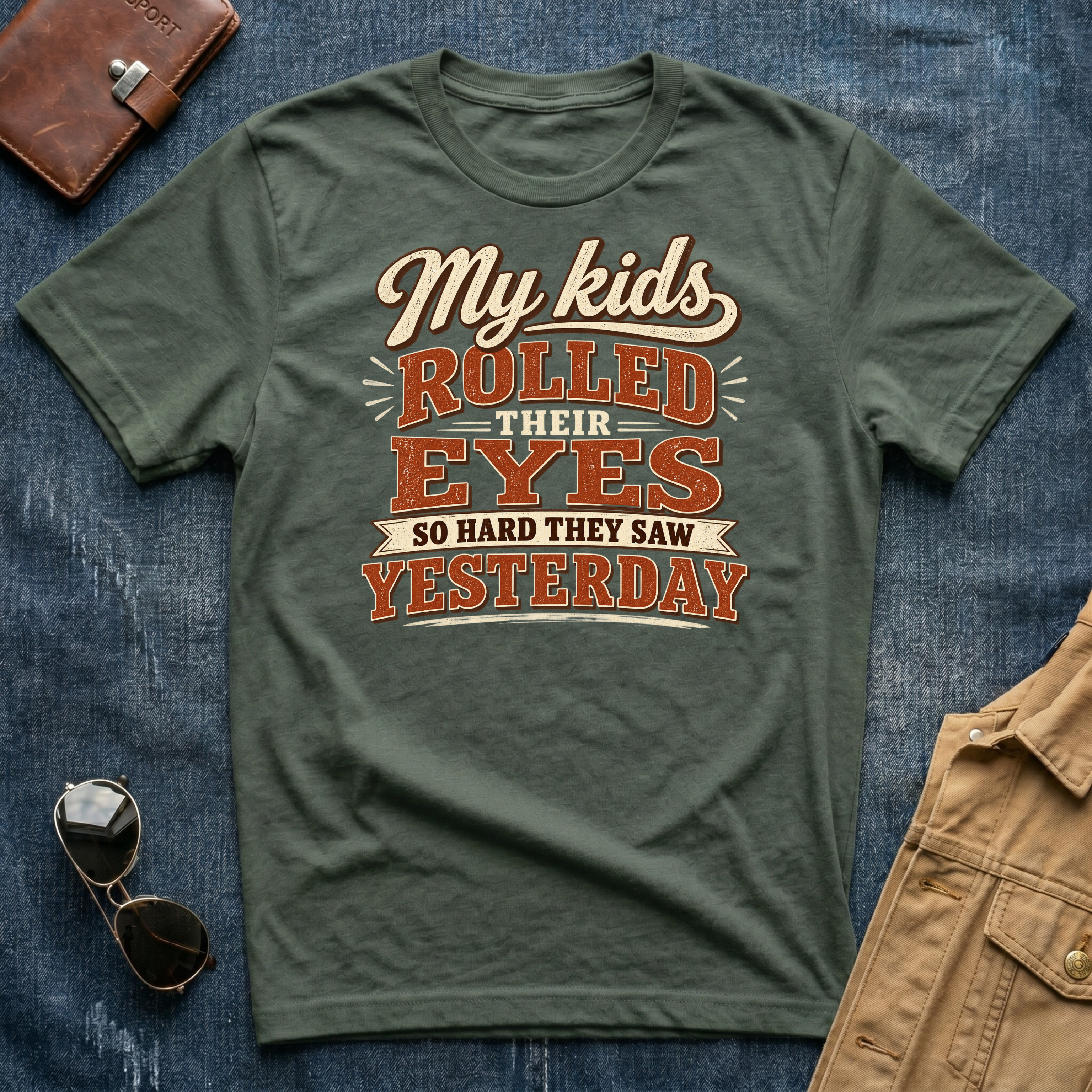My Kids Rolled Their Eyes So Hard They Saw Yesterday T Shirt