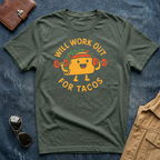 Will Workout For Tacos T-Shirt