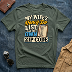 My Wife's Honey-Do List T Shirt